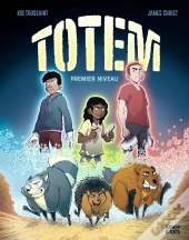 Totem Tome 1 : Premier Niveau