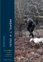 Totes A L'Espera / Tous À L'Affùt : Traditions Cynégétiques Dans Le Tarn - Preview
