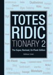 Totes Ridictionary