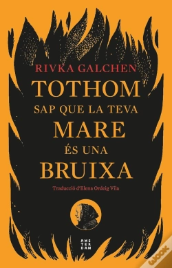 Capa do artigo Tothom Sap Que La Teva Mare Es Una Bruixa