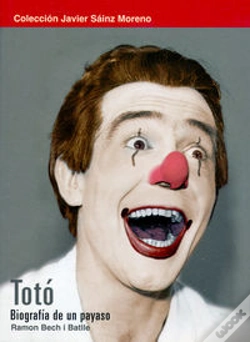 Capa do artigo Toto, Biografia De Un Payaso  