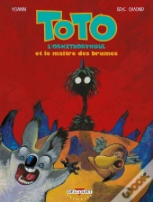 Toto L'Ornithorynque Tome 2 : Toto L'Ornithorynque Et Le Maître Des Brumes