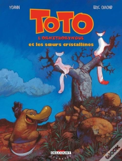 Capa do artigo Toto L'Ornithorynque Tome 5 : Toto L'Ornithorynque Et Les Soeurs Cristallines