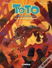 Toto L'Ornithorynque Tome 7 : Toto L'Ornithorynque Et Le Lion Marsupial