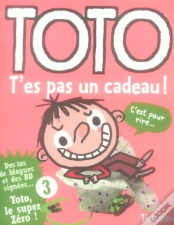 Capa do artigo Toto, T'Es Pas Un Cadeau !