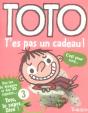 Toto, T'Es Pas Un Cadeau ! - Preview