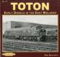 Toton Early Diesels In The East Midlands - Preview
