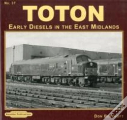 Capa do artigo Toton Early Diesels In The East Midlands