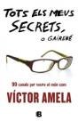 Tots Els Meus Secrets, O Gairebe - Preview