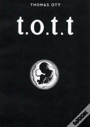 T.O.T.T.