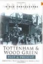 Tottenham And Wood Green Past And Present - Preview