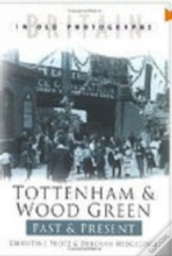Capa do artigo Tottenham And Wood Green Past And Present