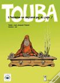 Capa do artigo Touba ; L'Homme Ne Descend Pas Du Sage !