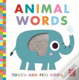Touch-And-Feel: Animal Words