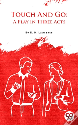 Capa do artigo Touch And Go: A Play In Three Acts