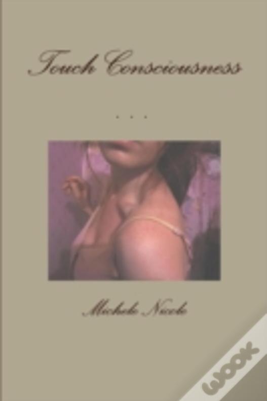 Touch Consciousness