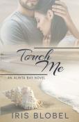 Touch Me