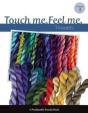 Touch Me, Feel Me - Preview