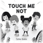 Touch Me Not - Preview