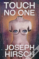 Touch No One