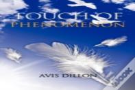 Touch Of Phenomenon