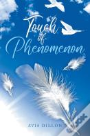 Touch Of Phenomenon