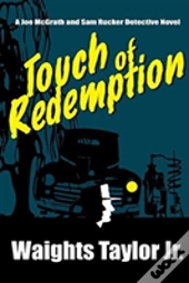 Touch Of Redemption