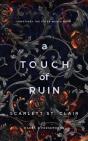 Touch Of Ruin - Preview
