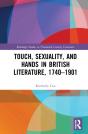 Touch, Sexuality, And Hands In British Literature, 1740â€“1901 - Preview