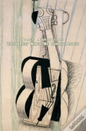 Capa do artigo Touch That Which We Cannot Possess