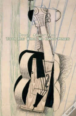 Capa do artigo Touch That Which We Cannot Possess