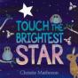 Touch The Brightest Star - Preview