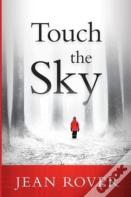 Touch The Sky