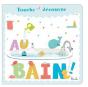 Touche Et Découvre ; Au Bain - Preview