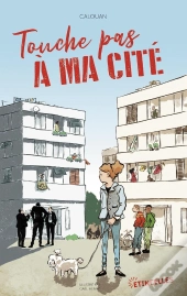 Touche Pas À Ma Cité