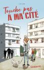 Touche Pas À Ma Cité - Preview