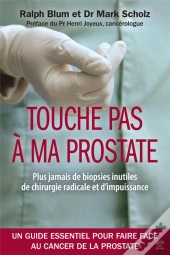 Touche Pas A Ma Prostate !