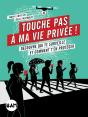 Touche Pas A Ma Vie Privee ! - Preview