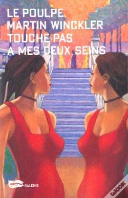 Capa do artigo Touche Pas A Mes Deux Seins