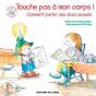 Touche Pas À Mon Corps ! Comment Parler Des Abus Sexuels - Preview