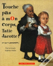 Capa do artigo Touche Pas À Mon Corps, Tatie Jacotte !