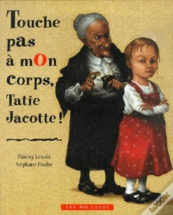 Capa do artigo Touche Pas À Mon Corps, Tatie Jacotte !