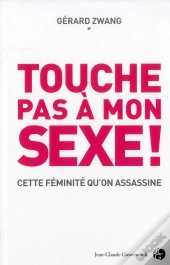 Touche Pas A Mon Sexe
