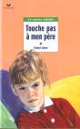 Touche Pas Mon Pere ; Cm2 - Preview