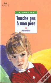 Touche Pas Mon Pere ; Cm2