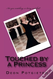 Touched By A Princess
