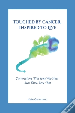 Capa do artigo Touched By Cancer, Inspired To Live