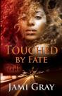 Touched By Fate - Preview