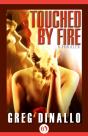 Touched By Fire - Preview