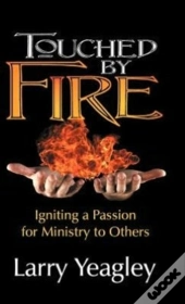 Touched By Fire
